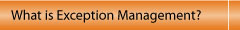 What is Exception Management?